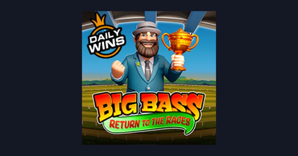 Raih Maxwin dengan Slot Big Bass Return To the Races yang Menguntungkan