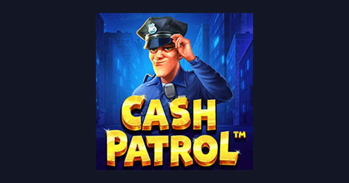 Serunya Main Cash Patrol dengan Depo 5 Ribu, Slot Bet Receh Gacor!
